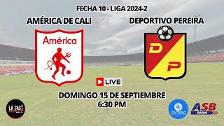 AMÉRICA vs PEREIRA - FECHA 10 - CASA ESCARLATA - TRANSMISIÓN RADIAL 1040 AM COLMUNDO