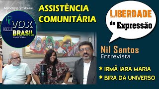 LIBERDADE DE EXPRESSÃO - Com IRMÃ IARA e BIRA da UNIVERSO