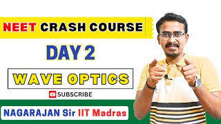 Day 2 NEET Crash Course 2024 Wave Optics YDSE Youngs Double Slit Experiment NAGARAJAN IIT Madras