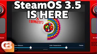 SteamOS 3.5 Preview brings MASSIVE changes to Steam Deck!