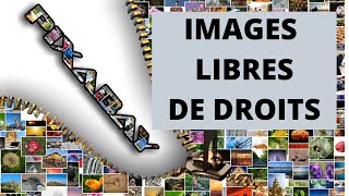 IMAGES GRATUITES LIBRES DE DROITS / PIXABAY