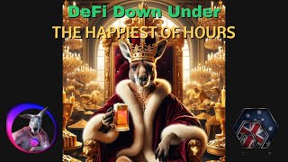 DeFi Down Under Happy Hour Ep. 15