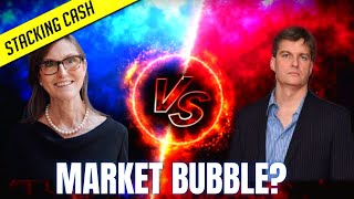 Cathie Wood vs Michael Burry | ARK Invest vs The Big Short | Market Bubble?