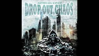 DROP OUT CHAOS - Himmel