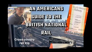 An Americans guide to Cross Country travel on Englands national rail.