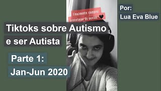 Tiktoks sobre Autismo e ser Autista | Parte 1