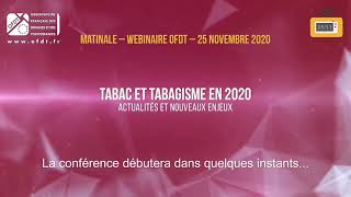 Matinale OFDT – Tabac et tabagisme en 2020, actualités et nouveaux enjeux – Webinaire 25/11/2020