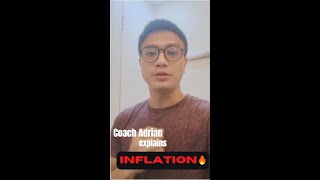 Why inflation happens and how it affects you 🔥🔥 Coach Adrian Explains: