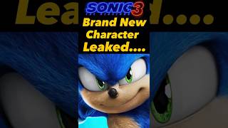 An UNEXPECTED Character Has LEAKED For The Sonic 3 Movie