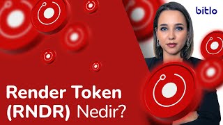 Render Token Nedir? RNDR Token Hakkında Her Şey!