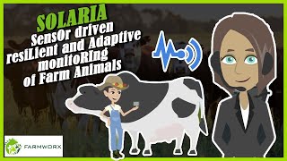 SOLARIA – SensOr driven resiLient and Adaptive monitoRIng of Farm Animals