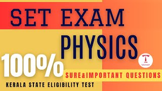 Kerala set physics class most sure 100% topics and questions|set physics important class