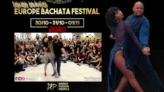 Alex and Desiree [EUROPE BACHATA FESTIVAL 2020]