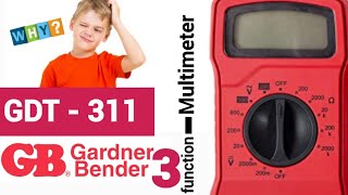 GARDNER BENDER GDT-311 CHEAP-O Multimeter Review & Teardown!