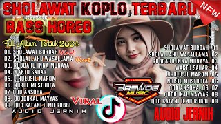 SHOLAWAT KOPLO FULL BASS TERBARU 2024AUDIO JERNIH FULL ALBUM TERBARU 2024 PALINGPOPULER