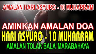 DOA 10 MUHARRAM, DOA HARI ASYURA | Amalan di Bulan Maharram