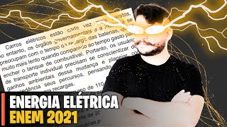 ENERGIA ELÉTRICA NO ENEM | Carros elétricos estão cada vez mais baratos, no entanto, os órgãos gover