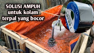 CARA MENEMBEL KOLAM TERPAL YANG BOCOR