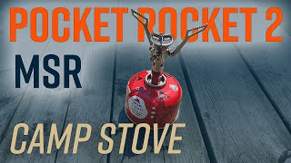 MSR Pocket Rocket 2 - An ultralight stove with a lot of punch