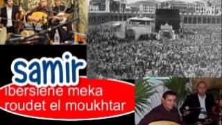 samir ibersiene meka roudet el moukhtar suit goumriat labroudj