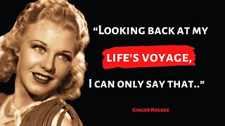 Prime Excerpt From Ginger Rogers | American actress | She won an Academy Award for Best Actress