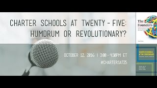 Charter Schools at Twenty-Five: Humdrum or Revolutionary?