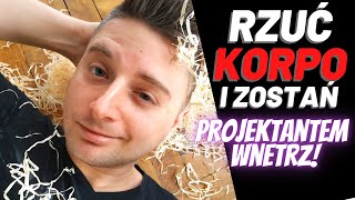 Rzuć Korpo i Zostań Projektantem Wnętrz! [Podcast T1M-21]