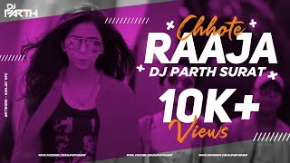 🎧 CHOTE  RAJA  GUJRATI (DESI STYLE) MIX..🎧DJ PARTH SURAT & DJ JAY🎧Like and plz Subscribe my chane