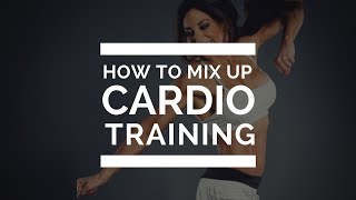 How to Mix Up Cardio Training | Danyelle Mastarone | HMB