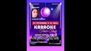 Karaoke Track Show | Vandana Mahant