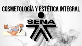 🎓TECNICO EN COSMETOLOGÍA Y ESTETICA INTEGRAL ☑️ #SENA 2024