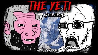 The Yeti | r/nosleep | Creepy Horror Stories