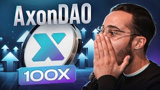 AxonDAO: The Next 100x Crypto Gem!