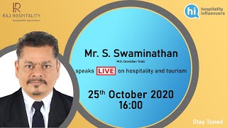 Hospitality Influencers by Raj Hospitality | Episode 29 | Mr. S. Swaminathan