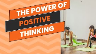 The Power of Positive Thinking & Maintaining a Positive Mindset #suggetmebest #positivethinking