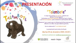 Presentación cuento "Talambote". De Pax Dettoni. Teatro de Conciencia