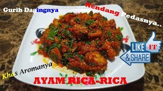 Ayam Rica-Rica || Khas Aromanya, Gurih Dagingnya, Nendang Pedasnya..