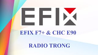 HƯỚNG DẪN ĐO RADIO TRONG MÁY EFIX F7+ KẾT HỢP VỚI CHC E90