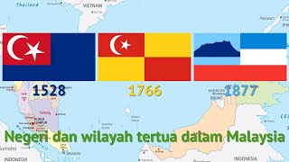 Negeri dan wilayah tertua dalam Malaysia