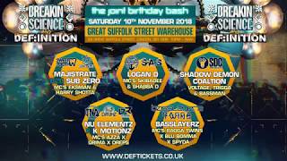 Breakin Science & Definition Joint Birthday Bash @ GSS Warehouse London - Sat 10 Nov 2018 (Advert)