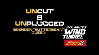 BRENDEN QUEEN UNCUT & UNPLUGGED