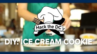 Hack the DC - DIY Ice Cream Cookie