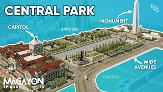 City Planner/Architect Builds a GRAND CENTRAL PARK in Cities Skylines | EP15- Magayon National Mall