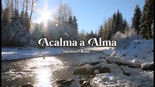 ACALMA A ALMA - SAMUEL BOSS