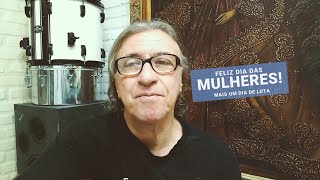 Feliz Dia das Mulheres! Mais um dia de luta