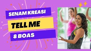 Tell Me Senam Kreasi - 8 Boas