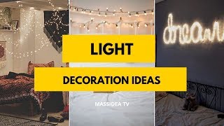 50+ Dreamy Light Decoration ideas from Pinterest