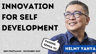 LIVE SEMINAR HELMY YAHYA - INNOVATION FOR SELF DEVELOPMENT