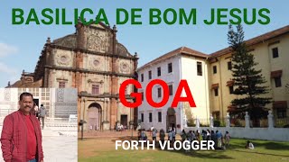 BASILICA DE BOM JESUS, GOA