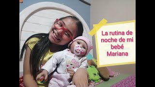 Rutina de noche de mi bebé reborn Mariana y como preparar leche falsa para bebés reborn